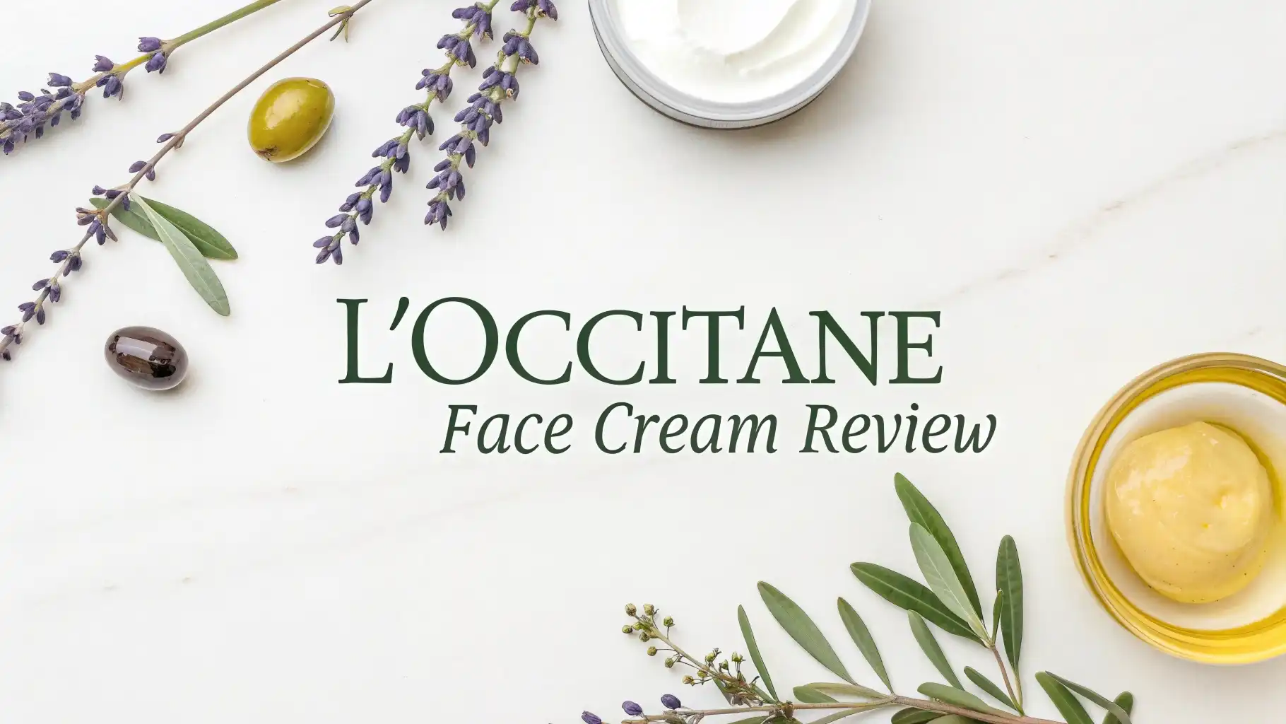 L’Occitane Face Cream Review 2026: Is It Worth the Hype?