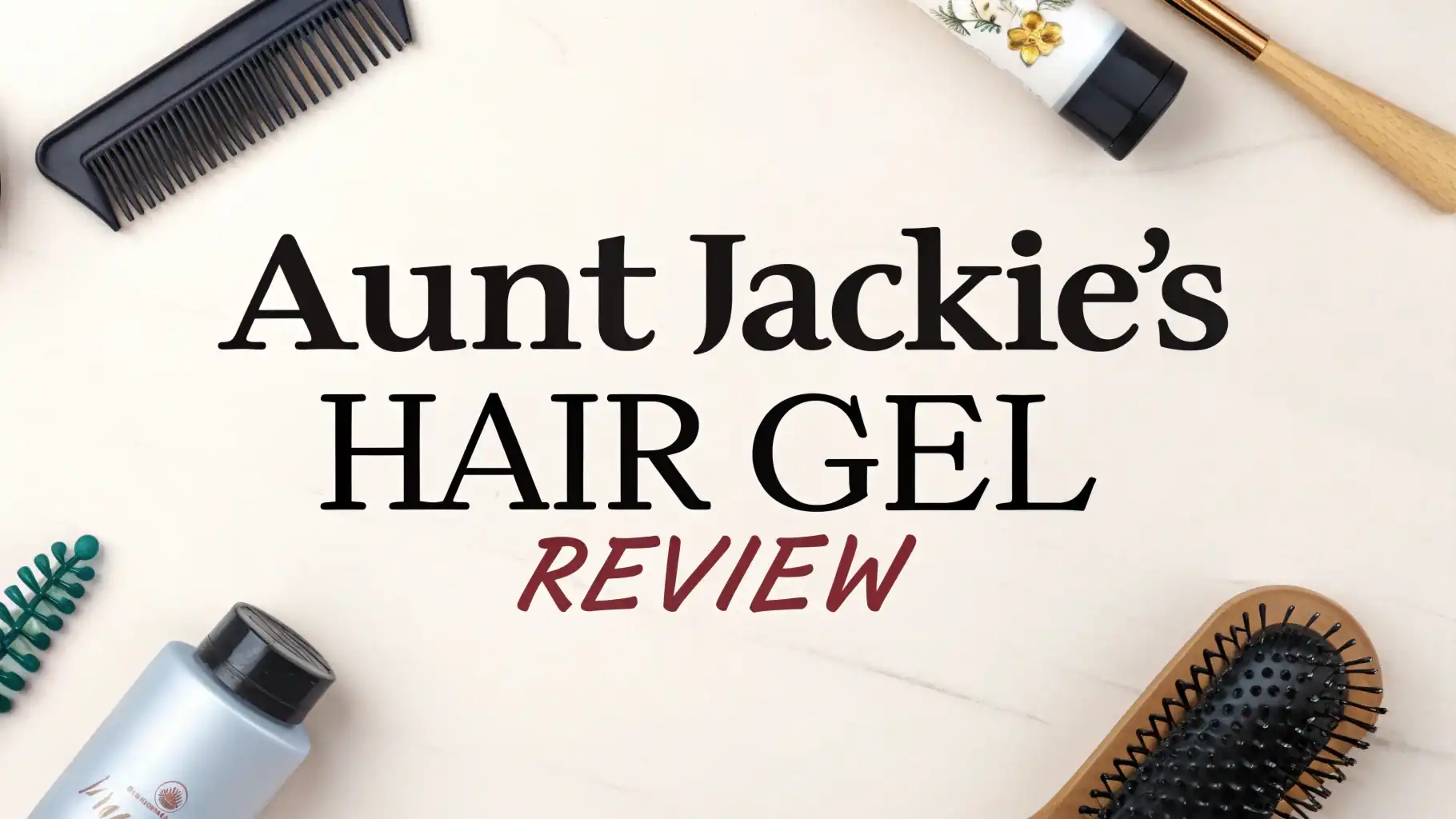 Aunt Jackie’s Hair Gel Review 2026: Worth Your Money?