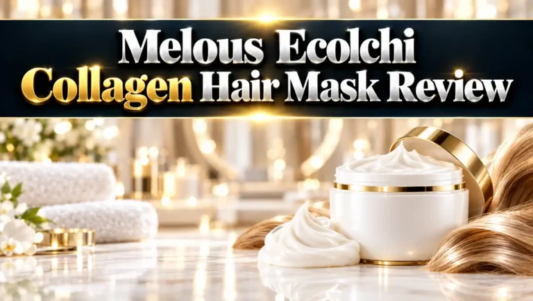 Melous Ecolchi Collagen Hair Mask Review 2026: Worth Trying?